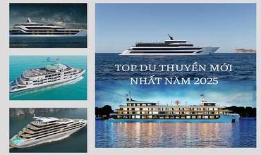 Du Thuyền Hạ Long 2025 – Top Du Thuyền Mới Nhất Và Sang Trọng